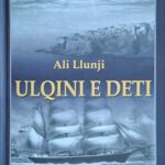 Libri i Ali Llunjit “ULQINI E DETI”, botim në shërbim të kujtesës dhe të identitetit të Ulqinit