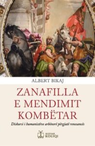 Vazhdimësia e gjatë e vetëdijes shqiptare: Një vlerësim mbi zanafilla e mendimit kombëtar të Albert Bikajt