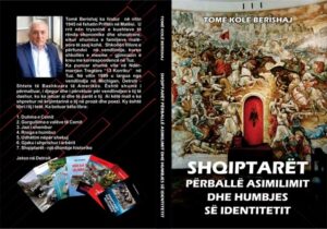 Tomë Kolë Berishaj me librin e ri “Shqiptarët përballë asimilimit dhe humbjes së identitetit”